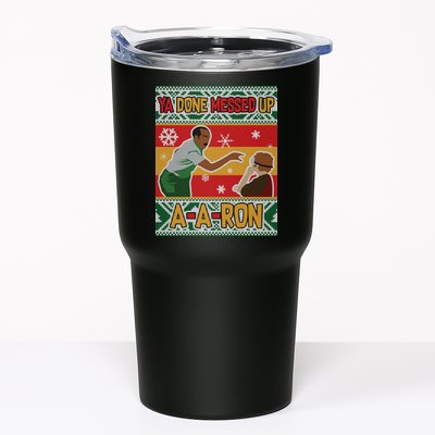 Ya Done Messed Up A A Ron Ugly Christmas Funny Tumbler