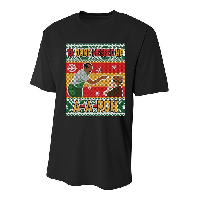 Ya Done Messed Up A A Ron Ugly Christmas Funny Youth Performance Sprint T-Shirt