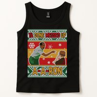 Ya Done Messed Up A A Ron Ugly Christmas Funny Tank Top