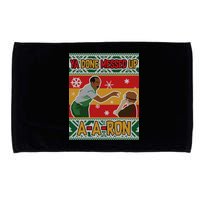 Ya Done Messed Up A A Ron Ugly Christmas Funny Microfiber Hand Towel