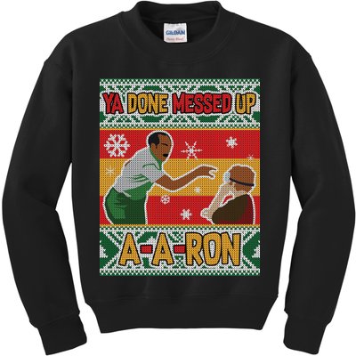 Ya Done Messed Up A A Ron Ugly Christmas Funny Kids Sweatshirt