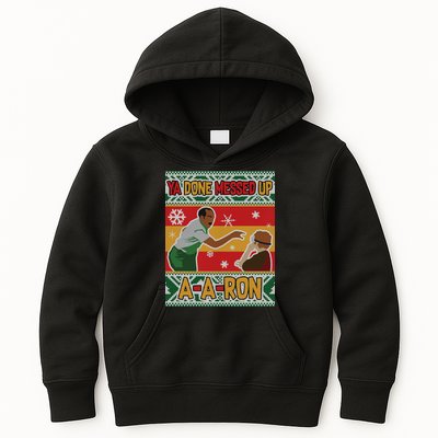 Ya Done Messed Up A A Ron Ugly Christmas Funny Kids Hoodie