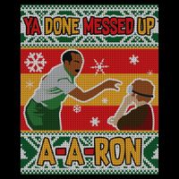 Ya Done Messed Up A A Ron Ugly Christmas Funny Kids T-Shirt