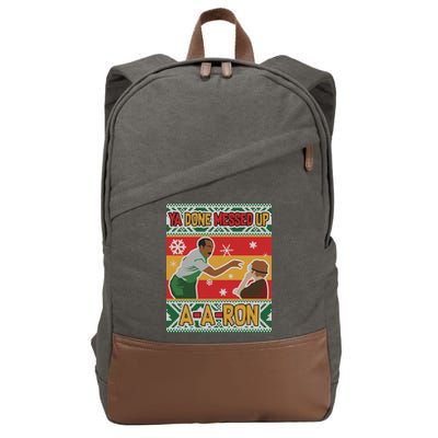 Ya Done Messed Up A A Ron Ugly Christmas Funny Cotton Canvas Backpack