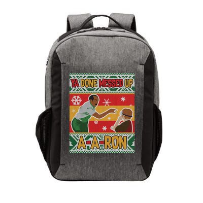 Ya Done Messed Up A A Ron Ugly Christmas Funny Vector Backpack