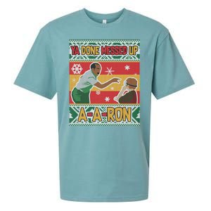 Ya Done Messed Up A A Ron Ugly Christmas Funny Sueded Cloud Jersey T-Shirt