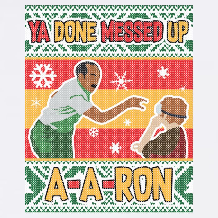 Ya Done Messed Up A A Ron Ugly Christmas Funny Garment-Dyed Sweatshirt