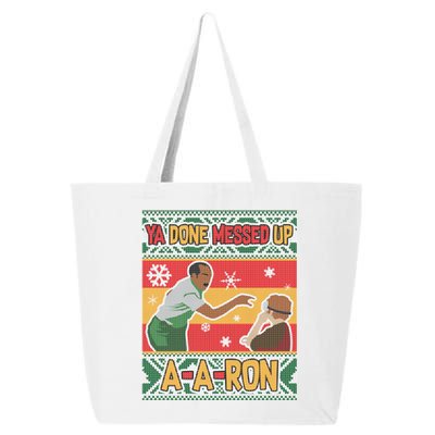 Ya Done Messed Up A A Ron Ugly Christmas Funny 25L Jumbo Tote