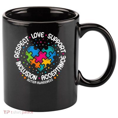 Autism Awareness Respect Love Support Blue Autism 11oz C Handle Ceramic Mug