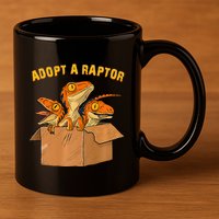 Adopt A Raptor Funny Tee Most Amazing Pets 11oz C Handle Ceramic Mug