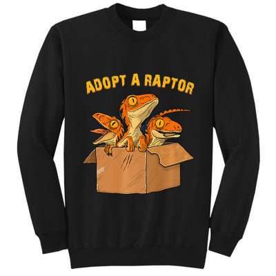 Adopt A Raptor Funny Tee Most Amazing Pets Tall Sweatshirt