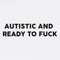 Autistic And Ready To Fuck Funny Saying Cooling Performance Crew T-Shirt