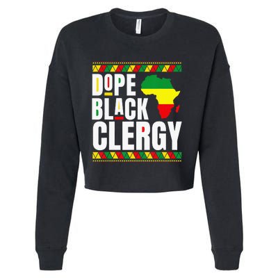 African American Religious Proud Dope Black Clergy Cropped Pullover Crew