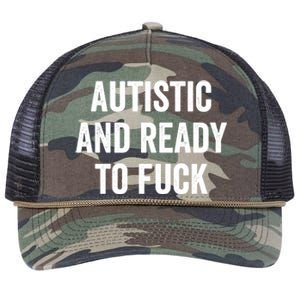 Autistic And Ready To F Gift Funny Autism Adult Humor Gift Retro Rope Trucker Hat Cap