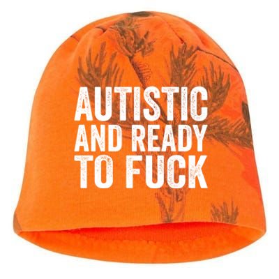 Autistic And Ready To Fuck Gift Kati - Camo Knit Beanie