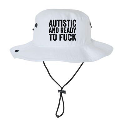 Autistic And Ready To Fuck Gift Legacy Cool Fit Booney Bucket Hat