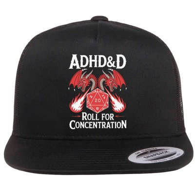 Adhd&d Adhd Roll For Concentration Flat Bill Trucker Hat