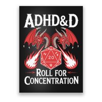 Adhd&d Adhd Roll For Concentration Poster