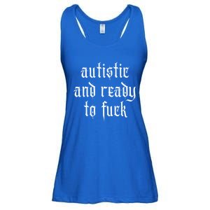 Autistic And Ready To Fuck Goth Autism Tism Punk Grunge Great Gift Ladies Essential Flowy Tank