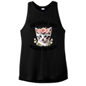 Autistic And Ready To Fuck Funny Autism Kitten Tism Chaotic Funny Gift Ladies PosiCharge Tri-Blend Wicking Tank