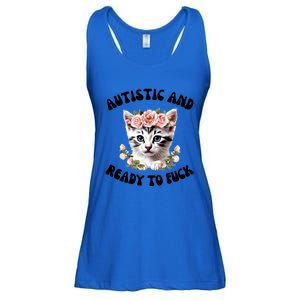 Autistic And Ready To Fuck Funny Autism Kitten Tism Chaotic Funny Gift Ladies Essential Flowy Tank