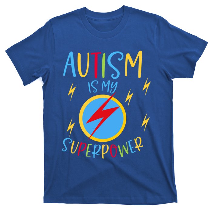 Autism Awareness Ribbon Is My Superpower Meaningful Gift T-Shirt