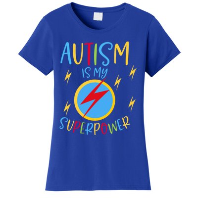 Autism Awareness Ribbon Is My Superpower Meaningful Gift Women's T-Shirt