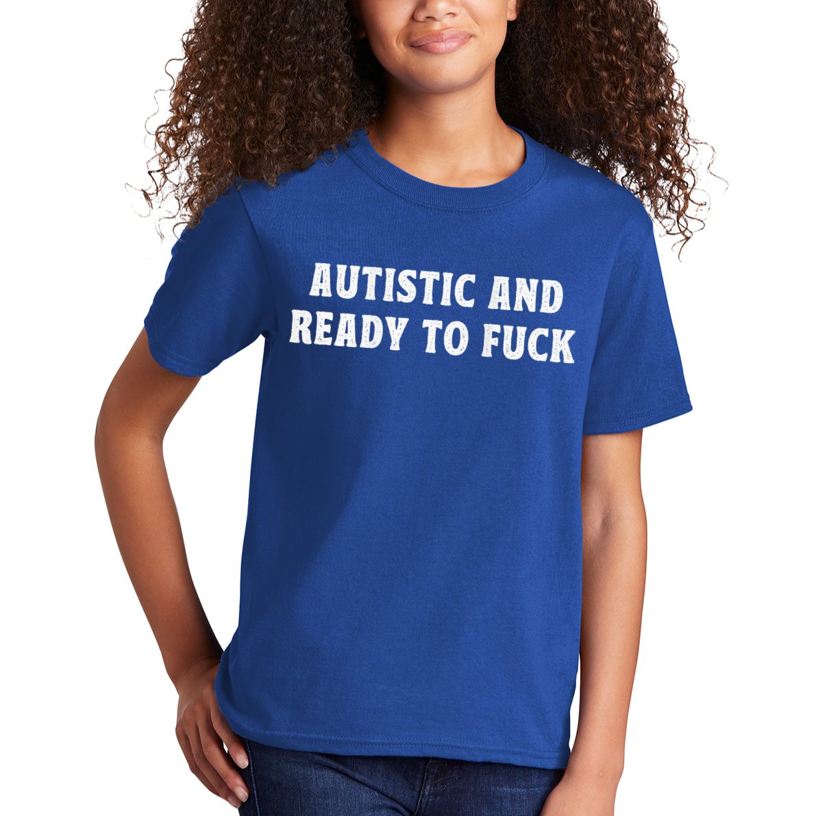 Autistic And Ready To Fuck Autism Awareness Kids T-Shirt