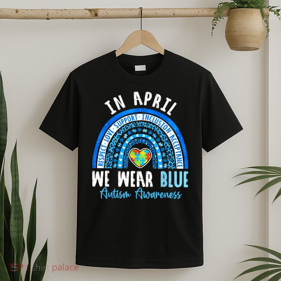 Autism Awareness Rainbow In April We Wear Blue Ribbon Autism T-Shirt