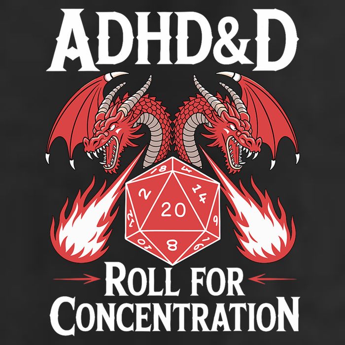 Adhd&d Adhd Roll For Concentration Garment-Dyed Heavyweight T-Shirt