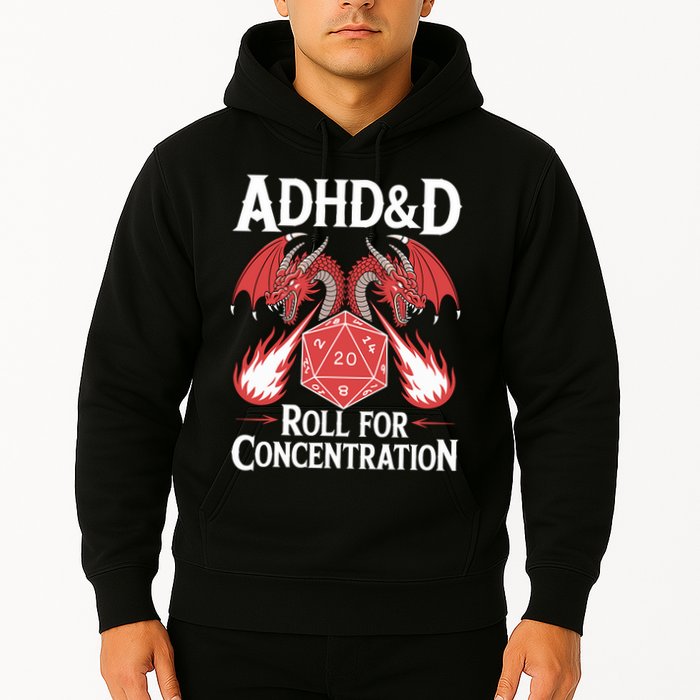 Adhd&d Adhd Roll For Concentration Hoodie
