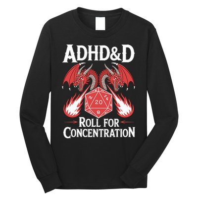 Adhd&d Adhd Roll For Concentration Long Sleeve Shirt