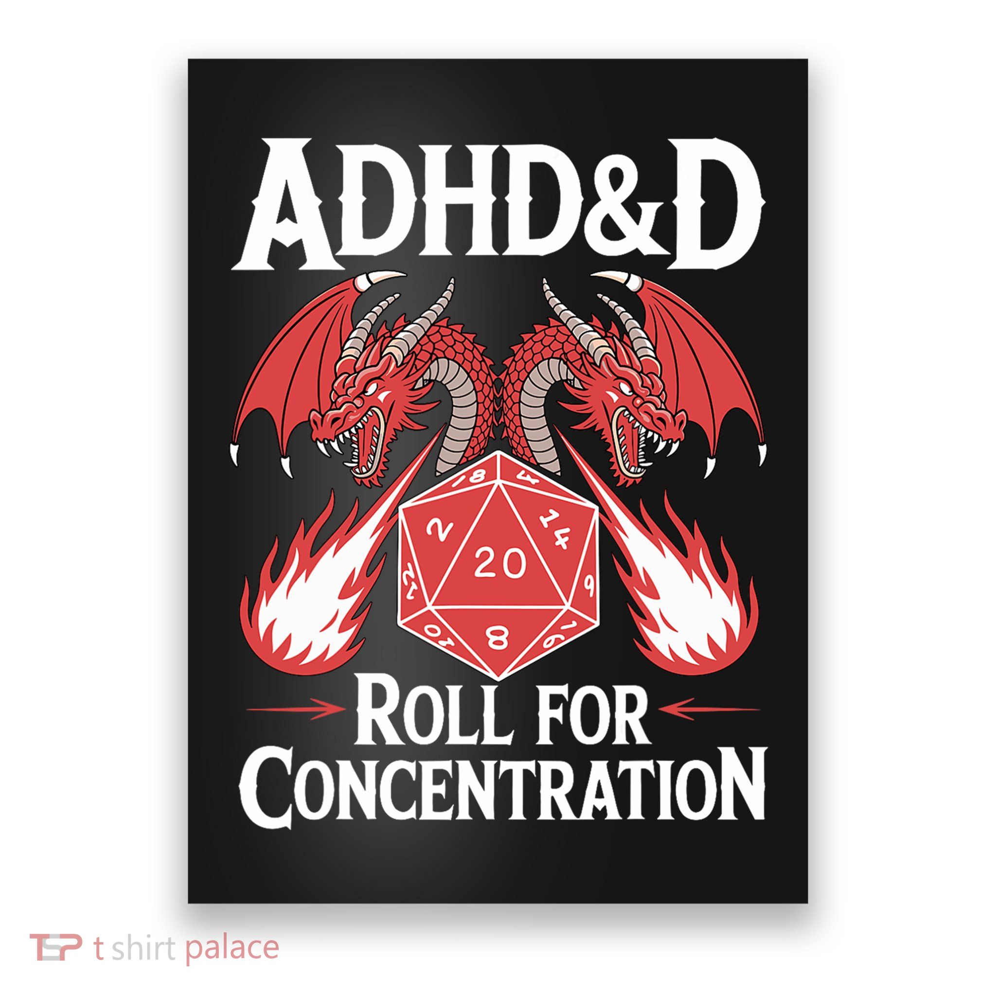 Adhd&d Adhd Roll For Concentration Poster