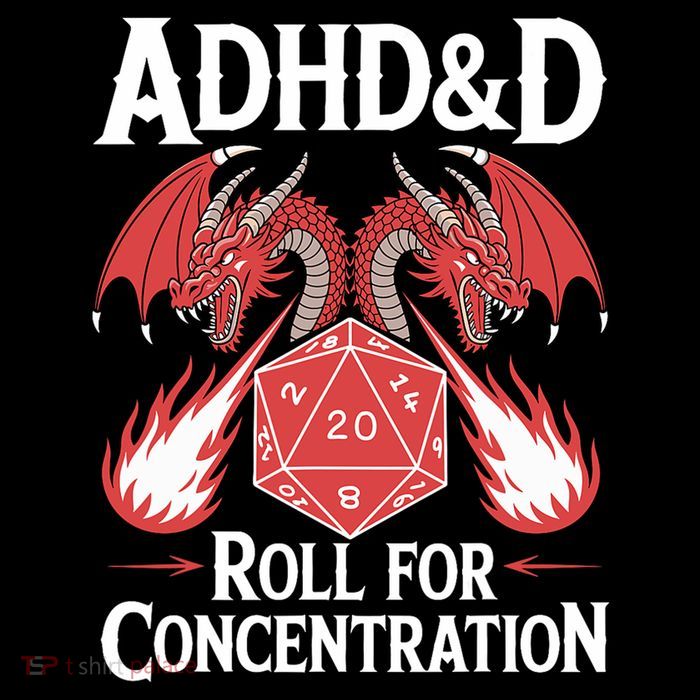 Adhd&d Adhd Roll For Concentration Poster