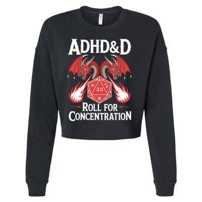 Adhd&d Adhd Roll For Concentration Cropped Pullover Crew