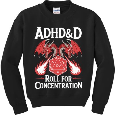 Adhd&d Adhd Roll For Concentration Kids Sweatshirt