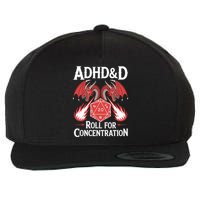 Adhd&d Adhd Roll For Concentration Wool Snapback Cap