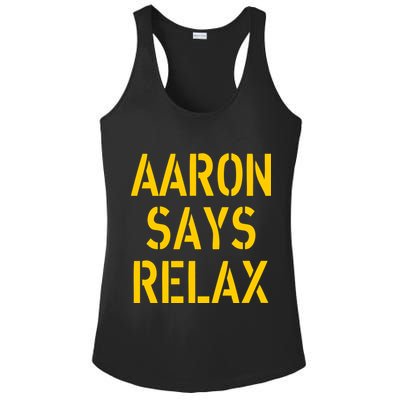 Aaron Says Relax Green Bay Football Quote Ladies PosiCharge Competitor Racerback Tank