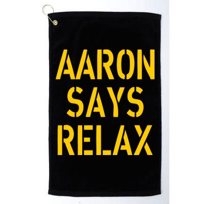 Aaron Says Relax Green Bay Football Quote Platinum Collection Golf Towel