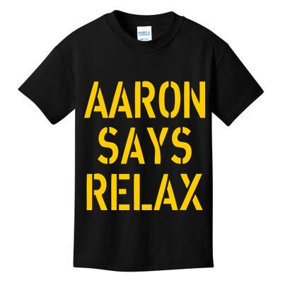 Aaron Says Relax Green Bay Football Quote Kids T-Shirt