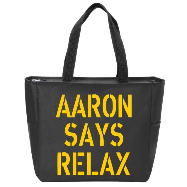 Aaron Says Relax Green Bay Football Quote Zip Tote Bag