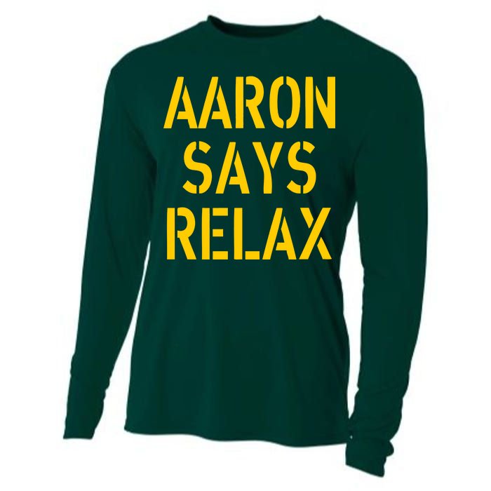 Aaron Says Relax Green Bay Football Quote Cooling Performance Long Sleeve Crew