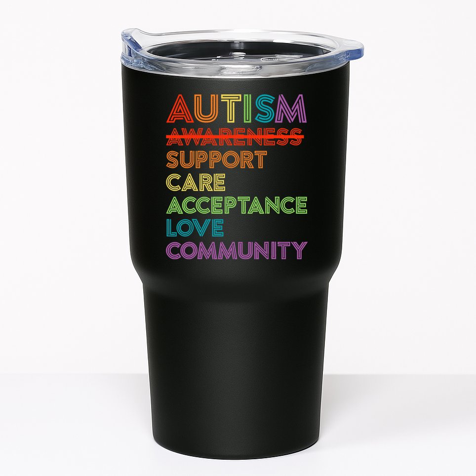 Autism Awareness Support Care Acceptance Ally Tumbler