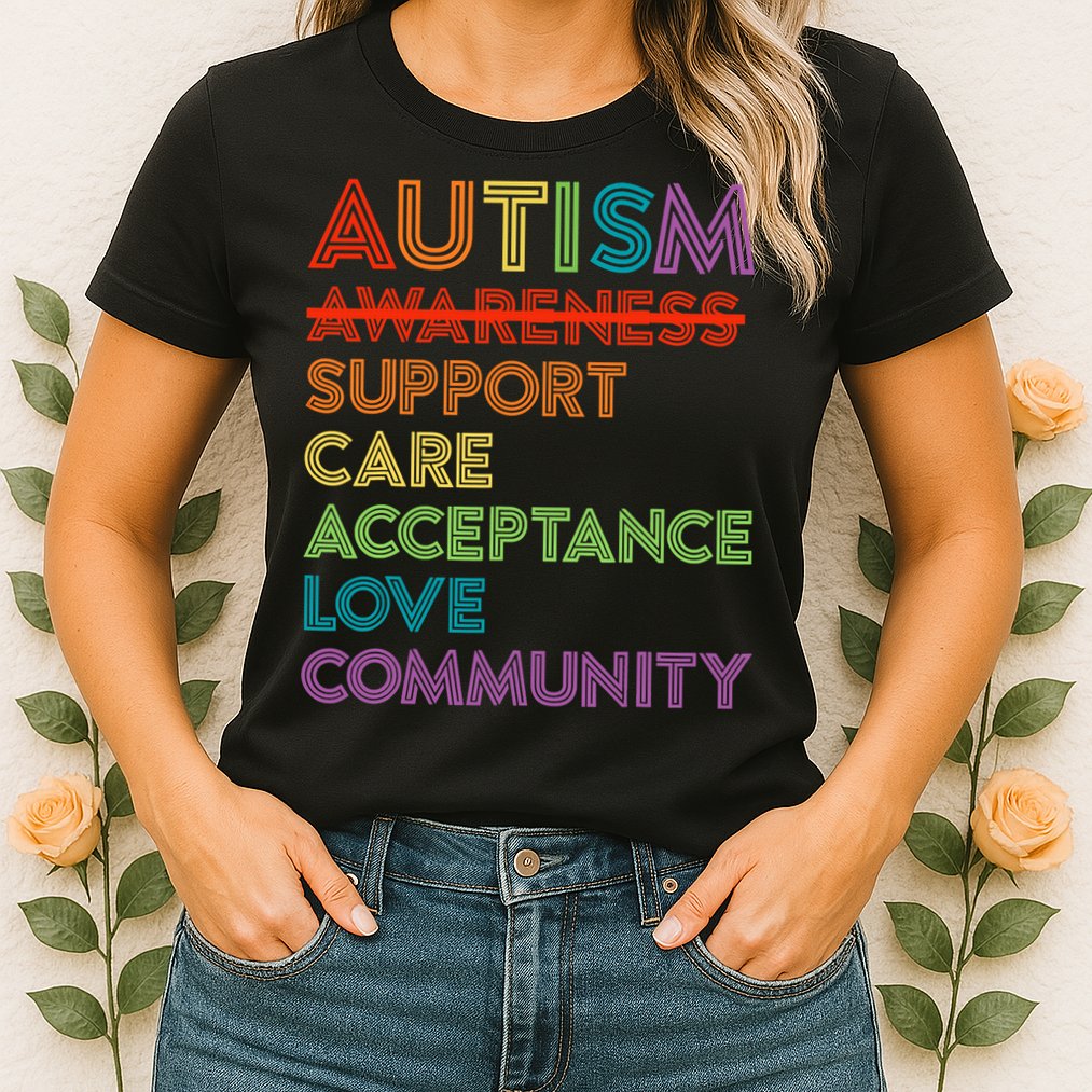 Autism Awareness Support Care Acceptance Ally Womens T-Shirt