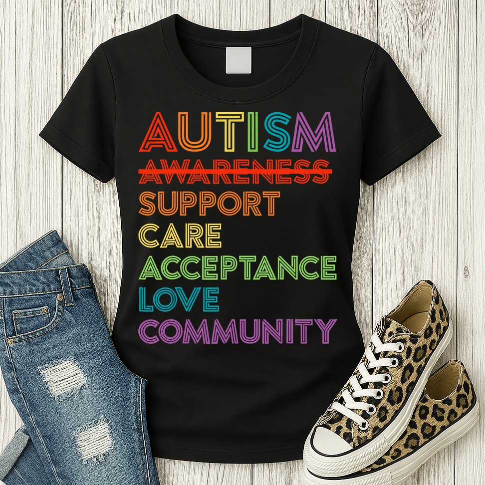 Autism Awareness Support Care Acceptance Ally Womens T-Shirt