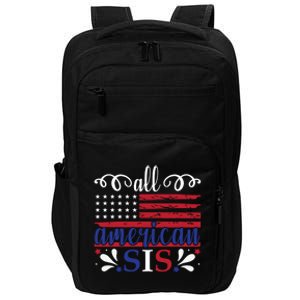 All American Sis 4th Of July Feminist Independence Day Meaningful Gift Impact Tech Backpack