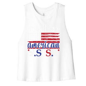 All American Sis 4th Of July Feminist Independence Day Meaningful Gift Women's Racerback Cropped Tank