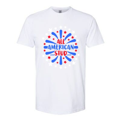 All American Studs Patriotic Stud American Funny Cute Gift Softstyle CVC T-Shirt