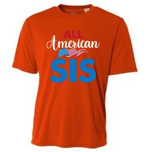 All American Sis 4th Of July Usa Flag Matching Family Great Gift Cooling Performance Crew T-Shirt