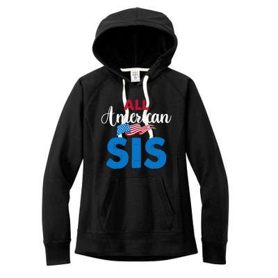 All American Sis 4th Of July Usa Flag Matching Family Great Gift Women's Fleece Hoodie